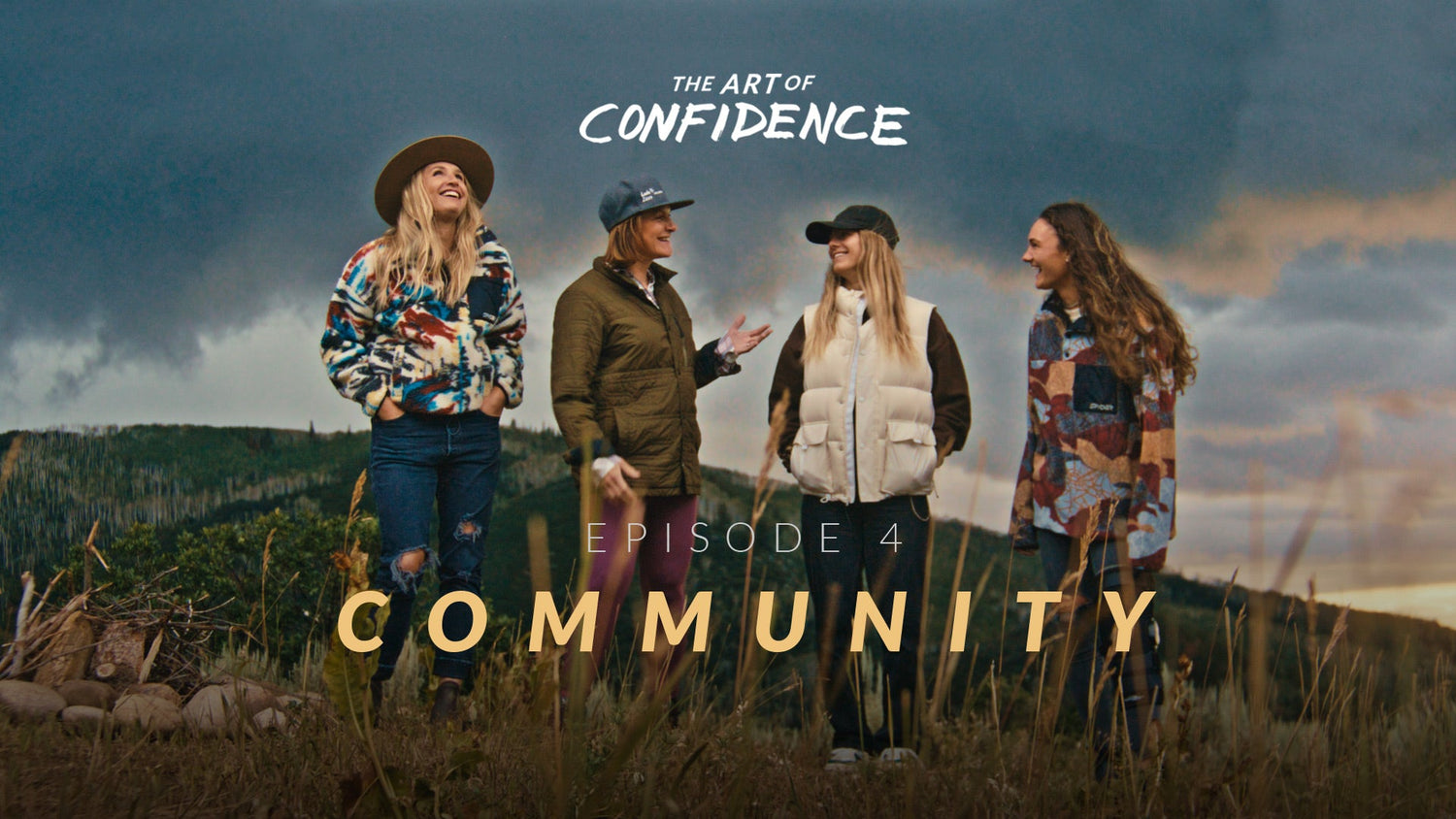 The Art Of Confidence: Episode. 4 - Community